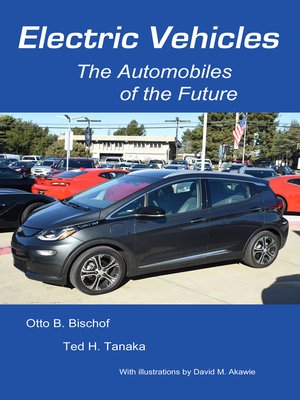cover image of Electric Vehicles: the Automobiles of the Future